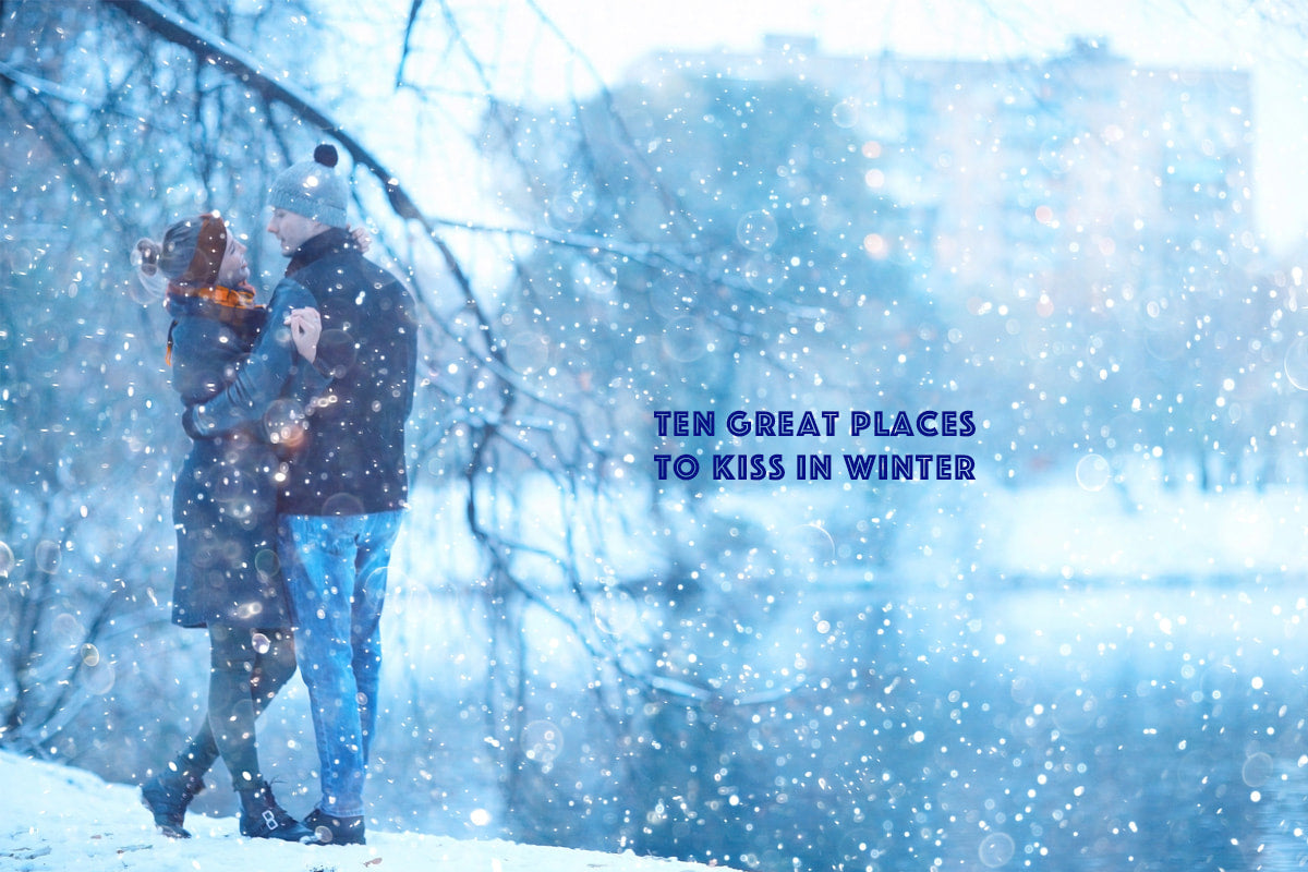 Ten Great Places to Kiss in Winter - MyPleasure