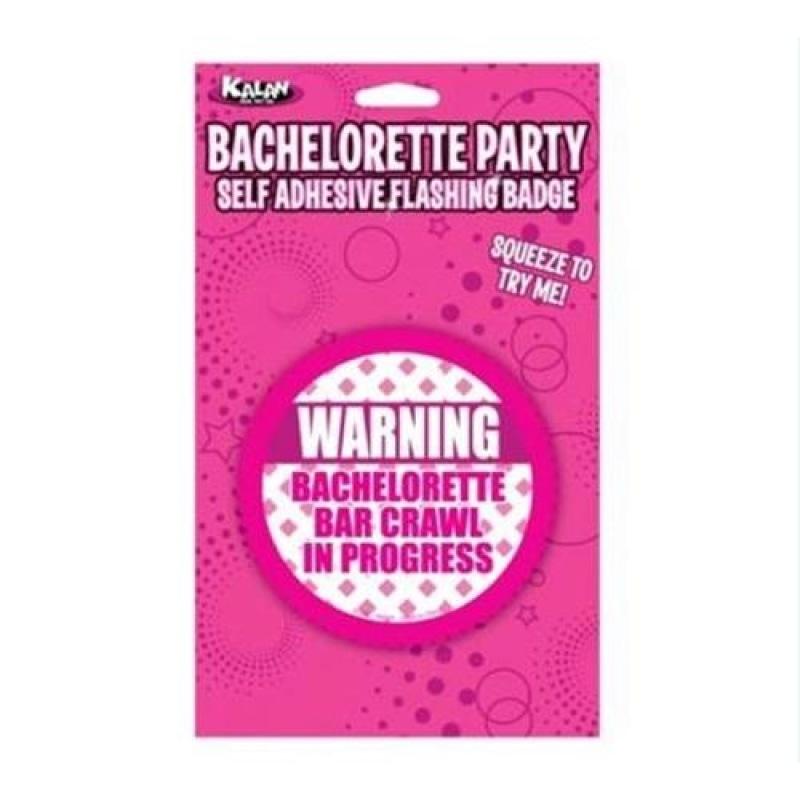 Bachelorette Party Self Adhesive Flashing Badge - Warning: Bachelorette Bar Crawl in Progress K-SF304